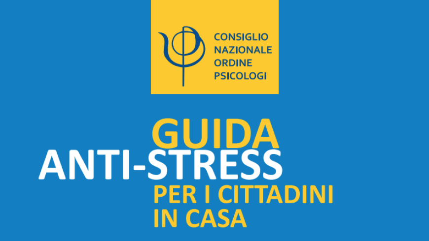 La guida anti-stress firmata dagli psicologi